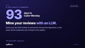 Paste your last 200 reviews into an LLM and ask for the top 5 objections and the exact words customers use. Prompt included.