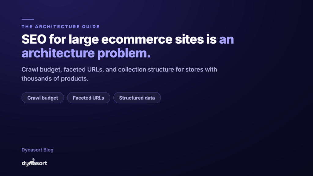 SEO for Large Ecommerce Sites: an Architecture Guide