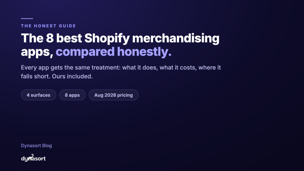 The 8 Best Shopify Merchandising Apps in 2026 (an Honest Guide)