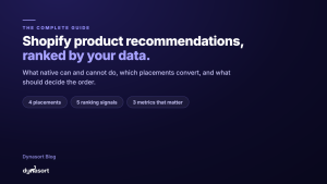 Shopify Product Recommendations: the Complete Guide (2026)