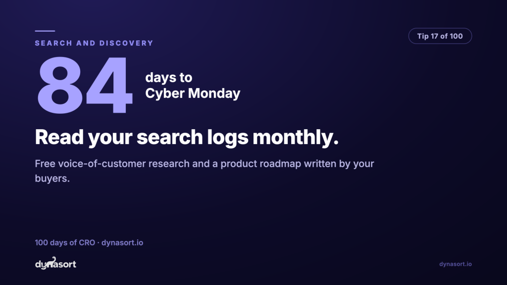 Read your search logs monthly: free voice-of-customer research and a product roadmap written by your buyers.