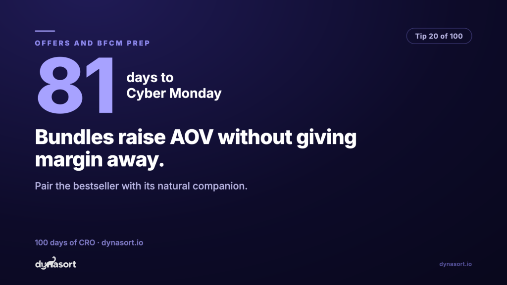 Bundles raise AOV without giving margin away: pair the bestseller with its natural companion.