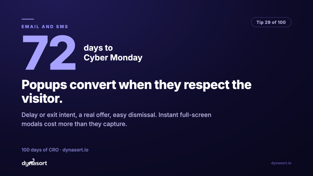 Popups convert when they respect the visitor: delay or exit intent, a real offer, easy dismissal. Instant full-screen modals cost more than they capture.