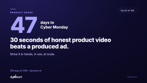 30 seconds of honest product video beats a produced ad: show it in hands, in use, at scale.