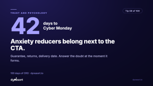 Anxiety reducers belong next to the CTA: guarantee, returns, delivery date. Answer the doubt at the moment it forms.