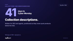 Collection descriptions: written for SEO and agents, positioned so they never push products below the fold.